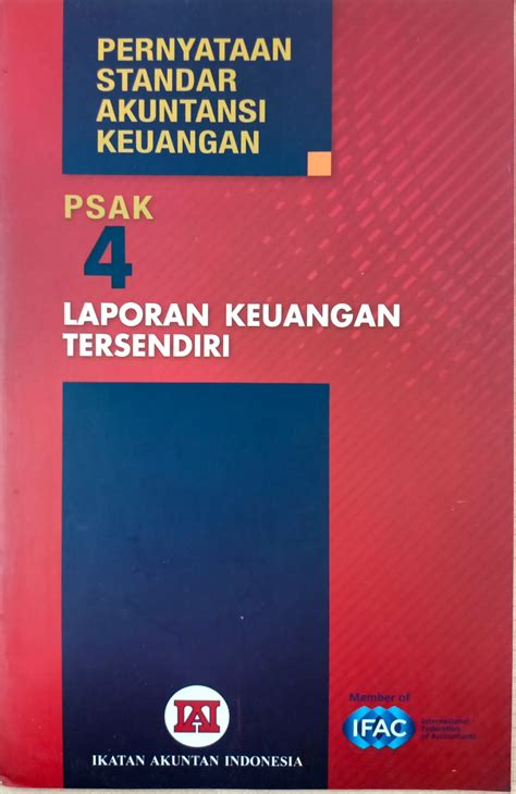 Pernyataan Standar Akuntansi Keuangan 4 Penyajian Laporan Keuangan 2013