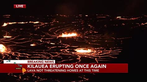 Kilauea Resumes Eruption At Summit Crater After Nearly Month Long Pause