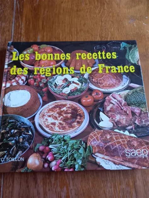 LES BONNES RECETTES des régions de France C Toillon EUR 10 00