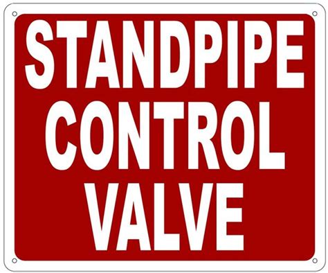 Standpipe Control Valve Sign Aluminum10x7red Hpd Signscom