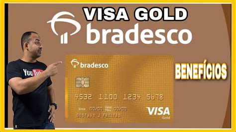 Cart O Visa Gold Do Bradesco Benef Cios Do Visa Gold Confira Youtube