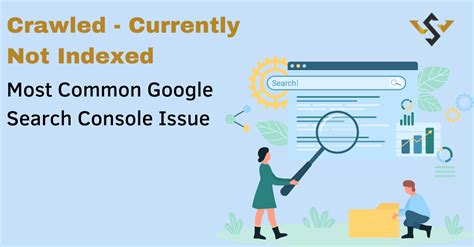 Crawled Currently Not Indexed How To Resolve This Error