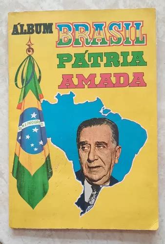 Álbum Brasil Pátria Amada Saravan 1972 Seleção Brasileira MercadoLivre