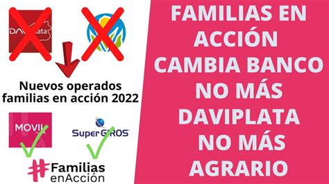 Urgente Familias En Acci N Cambia Operador De Pagos Movii Y