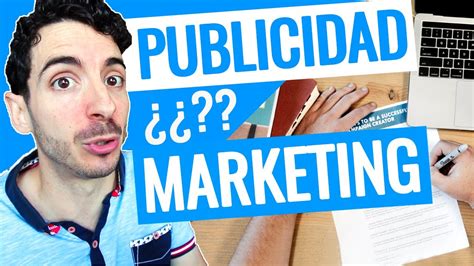 Publicidad Vs Marketing Comparativa Cuál Estudiar Youtube