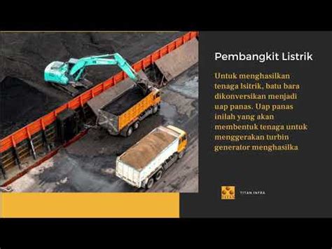 Manfaat Batu Bara Yang Sebagai Sumber Energi Titan Infra Energy Indonesia