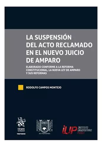 Suspensión Del Acto Reclamado En El Nuevo Juicio De Amparo Envío gratis