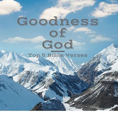 Top 5 Bible Verses-Goodness of God - Everyday Servant