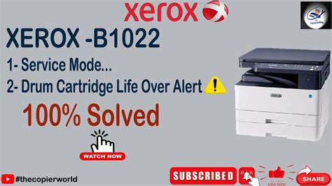 Xerox B1022 Drum Cartridge Turn Off Alert Xerox B1022 Drum Cartridge Replacement Alert Xerox