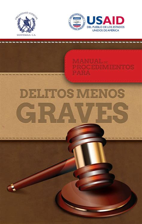 Manual De Procedimientos Para Delitos Menos Graves Usaid By Edgar Diaz