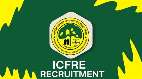 ICFRE Recruitment 2022 For 52 Vacancies Check Posts Qualification