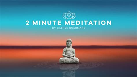 2 Minute Meditation Youtube