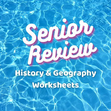 Geography Worksheets For Seniors Summer Review