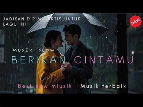 Mhs Lirik Berikan Cintamu Official Music Video Lagu Romantis