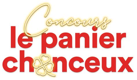 Concours Le Panier Chanceux Super C