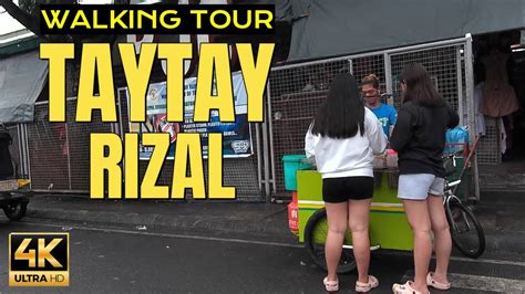 K Hd Taytay Rizal Walk Virtual Walking Tour At Taytay Rizal