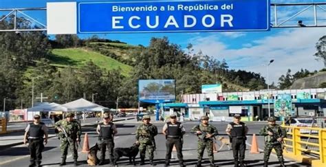 Comienza La Militarización De La Frontera Con Ecuador 800noticias