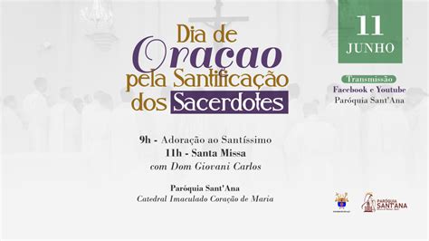 11 de junho Dia de Oração pela Santificação dos Sacerdotes Diocese