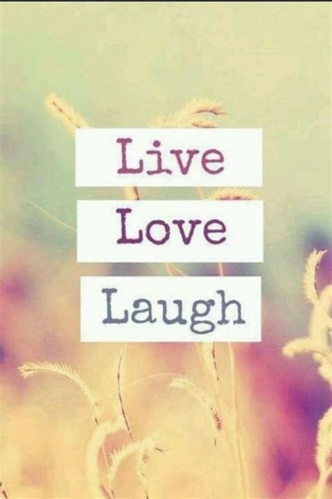 Live Laugh Love Quotes. QuotesGram