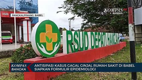 Antisipasi Kasus Gagal Ginjal Rumah Sakit Di Babel Siapkan Formulir