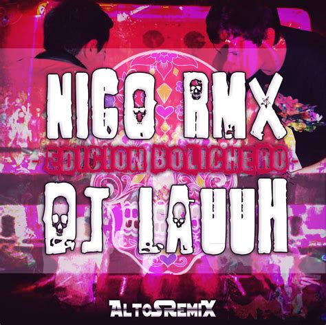 Yo Llevo La Cumbia En La Sangre Nico Rmx Ft Dj Lauuh Edicion