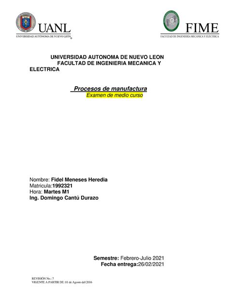 Examen Medio Curso Manuf REVISIÓN No 7 UNIVERSIDAD AUTONOMA DE