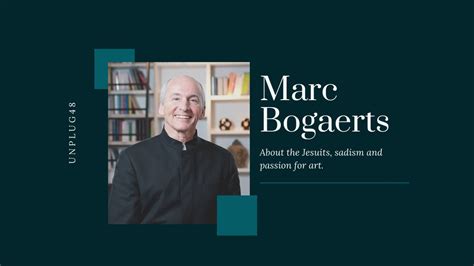 Marc Bogaerts International Choreographer About The Jesuits Sadism