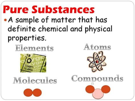 Properties of Mixtures and Pure Substances