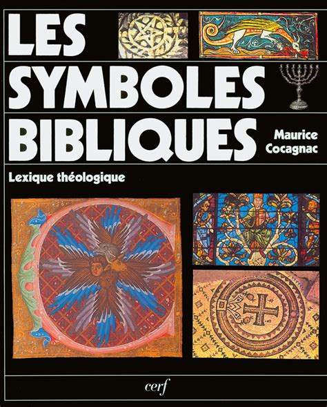 Les Symboles Bibliques Lexique Théologique Excelsis