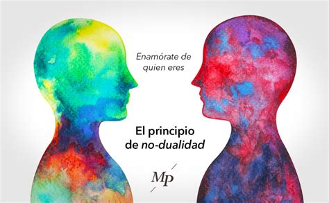 Mindfulness Y Espiritualidad El Principio De No Dualidad Mireia Poch