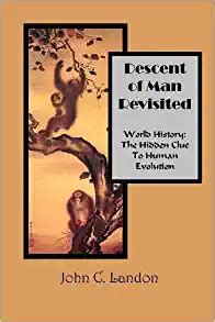 Descent of Man Revisited – 1848+: The End(s) of History