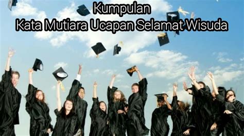 50 Kumpulan Kata Mutiara Ucapan Selamat Wisuda Terbaru Berita