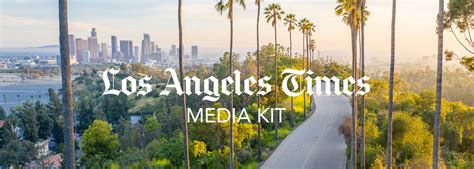 LA Times Media Kit - Advertise on the Los Angeles Times