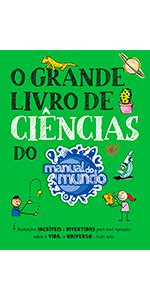 O grande livro de ciências do Manual do Mundo Anotações incríveis e