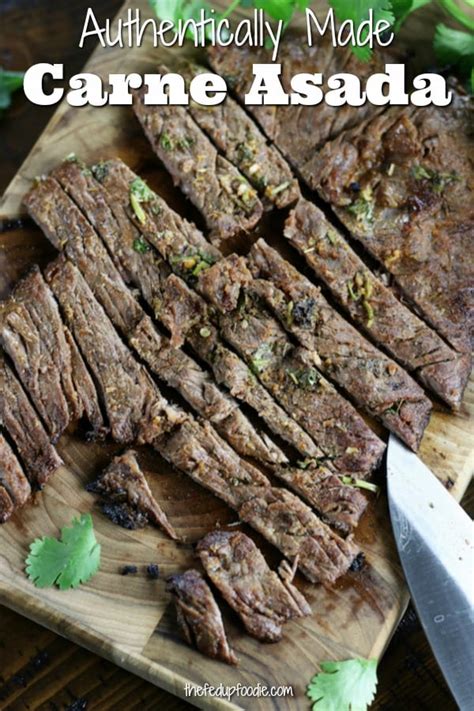 How To Make The Best Carne Asada The Fed Up Foodie