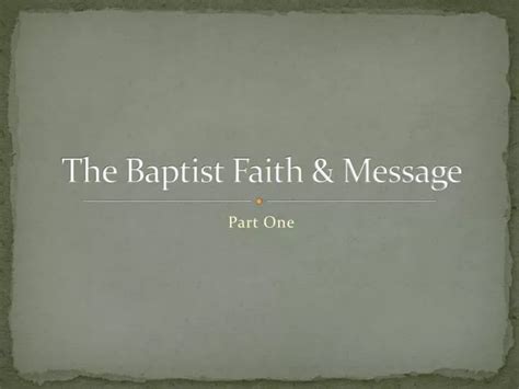 Ppt The Baptist Faith And Message Powerpoint Presentation Free