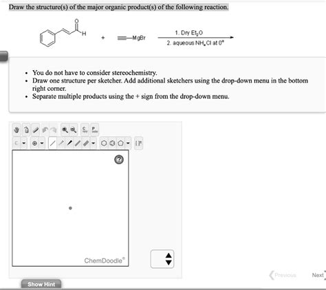 Draw The Major Organic Product S Of The Following Reaction Image