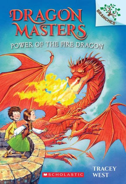 Power Of The Fire Dragon Dragon Masters Series 4 By Tracey West