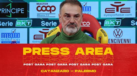 PRESS AREA VIVARINI NEL DOPO GARA DI CATANZARO PALERMO YouTube