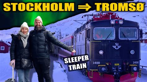 ARCTIC CIRCLE NIGHT SLEEPER TRAIN Stockholm SWEDEN To Tromso