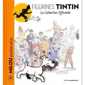 Figurines Tintin La Collection Officielle Milou Prom Ne Son Os