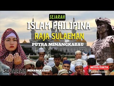 RAJA SULAEMAN BUAT PHILIPINA MAYORITAS ISLAM SEJARAH KESULTANAN SULU