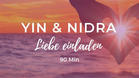 Yin Yoga Und Yoga Nidra Liebe Einladen