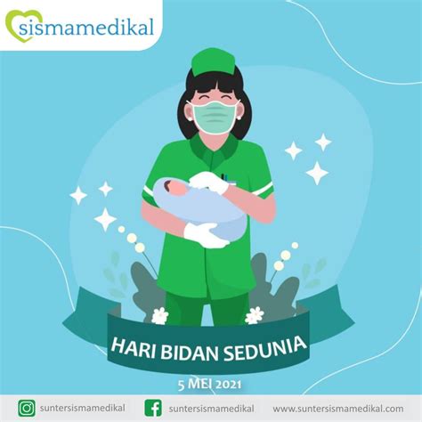 Selamat Hari Bidan Sedunia Klinik Sunter Sisma Medikal