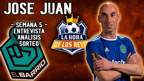 KINGS LEAGUE Entrevista a JOSE JUAN portero de EL BARRIO Resúmenes y