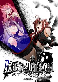 COCOA BOUNTY HUNTER GIRL Vs TITAN QUEEN Ch 8 Korean E Hentai Lo Fi Galleries