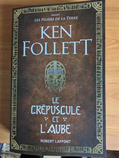 Livre Le Cr Puscule Et L Aube De Ken Follett Eur Picclick Fr