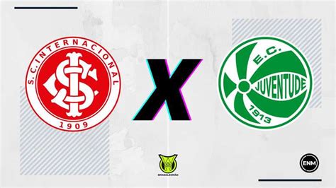 Internacional X Juventude Onde Assistir E Escala Es Do Jogo Descubra