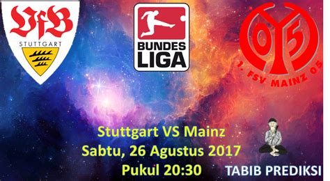 Prediksi Skor Stuttgart Vs Mainz Agustus Berita Bola