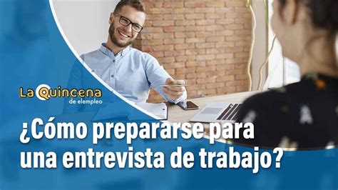 ¿cómo Prepararse Para Una Entrevista De Trabajo El Tiempo Youtube